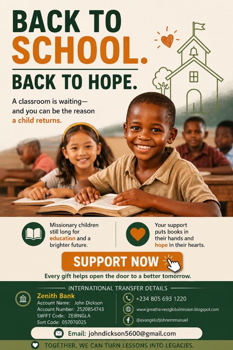 Back to School, Back to Hope. Your support helps missionary children return to school, giving them books, education, and hope for a brighter future. Support Great Harvest Global Missions today.